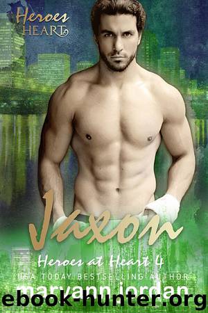 Jaxon: Heroes at Heart by Maryann Jordan