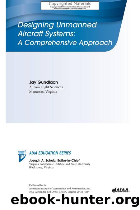 Jay Gundlach - Designing Unmanned Aircraft Systems by 4<8=8AB@0B>@