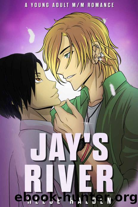 Jay's River: A Young Adult MM Romance by Reese Halden
