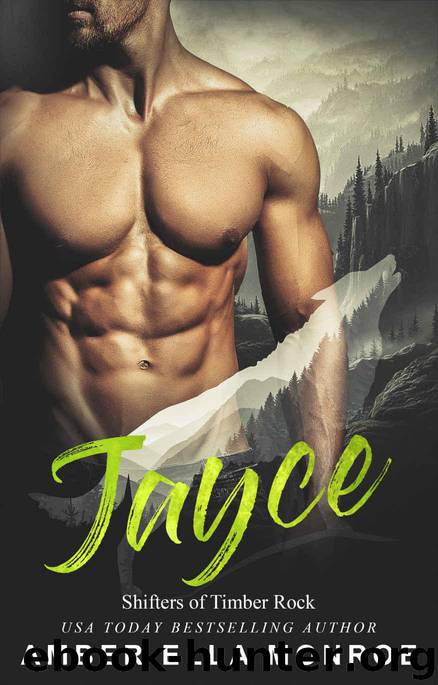 Jayce: Shifters of Timber Rock by Amber Ella Monroe