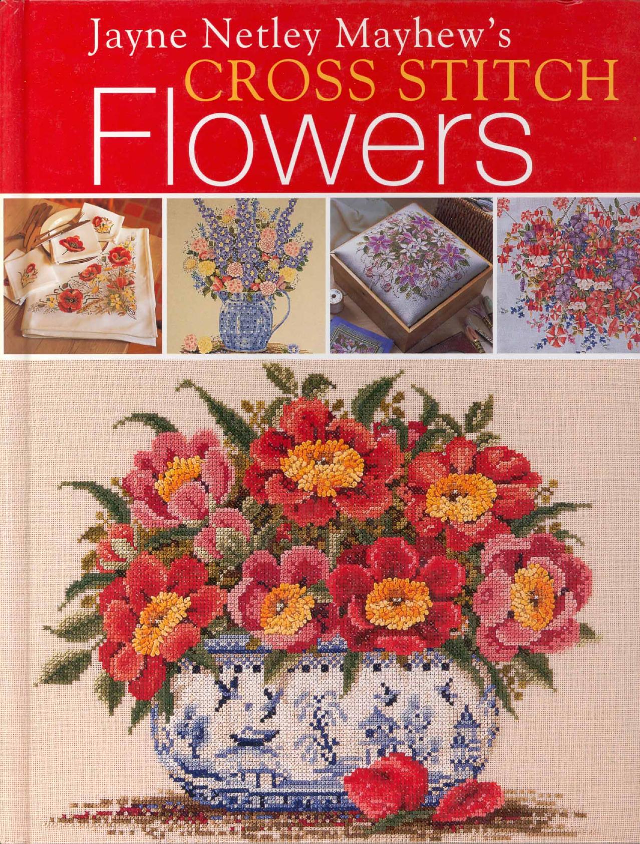 Jayne Netley Mayhew Cross Stitch Flowers by Unknown
