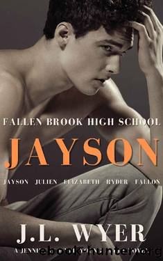 Jayson (Fallen Brook High School YA series) by J.L. Wyer