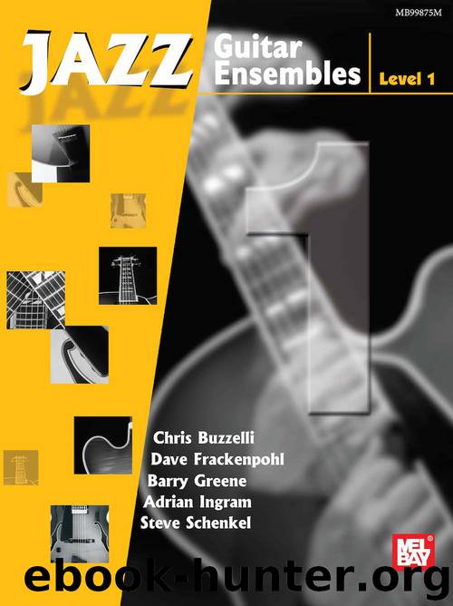 Jazz Guitar Ensembles - Level 1 by Chris Buzzelli Dave Frackenpohl Barry Greene Adrian Ingram Steve Schenkel