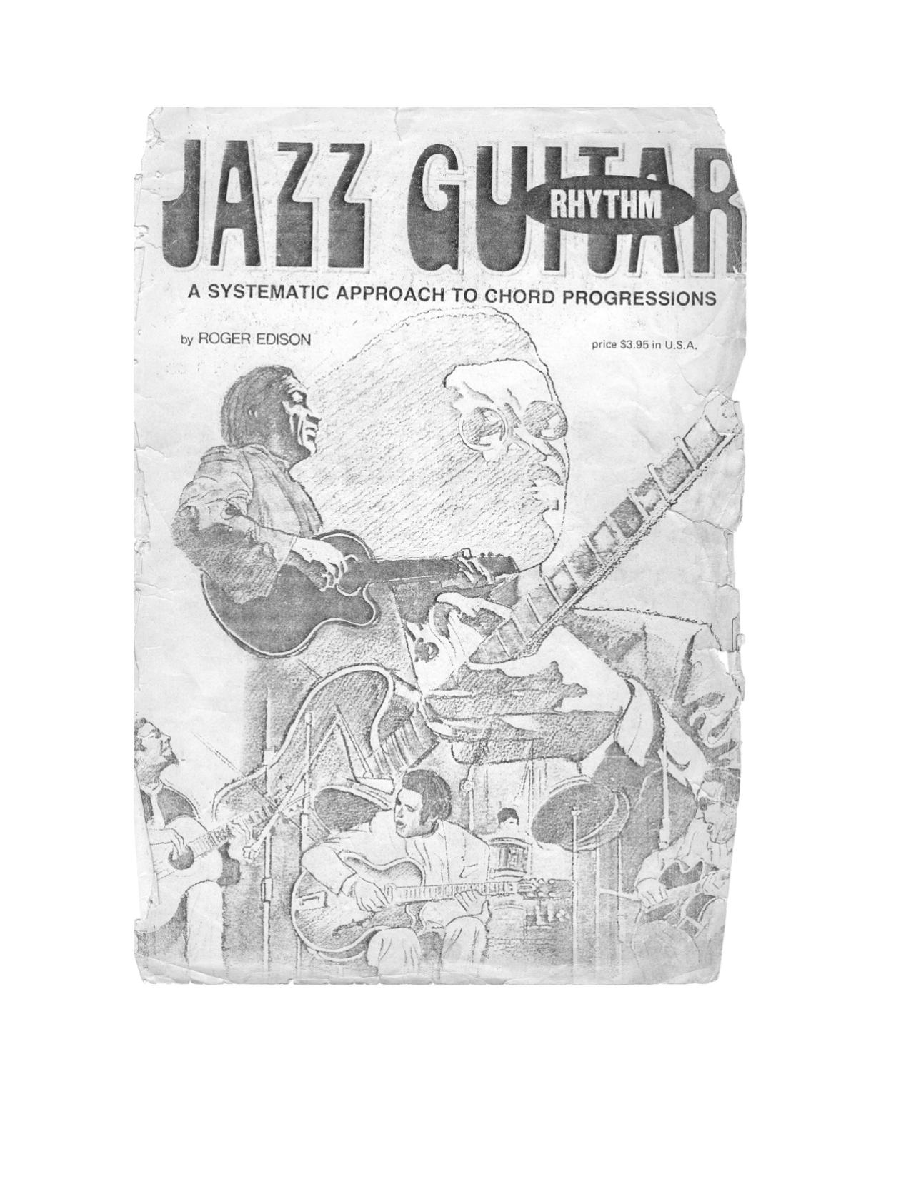Jazz Rhythm Guitar - A Systematic Approach To Chord Progressions by Roger Edison