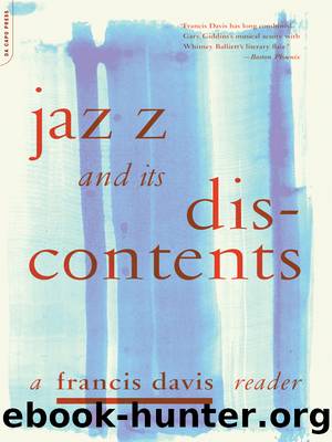Jazz and Its Discontents by Francis Davis
