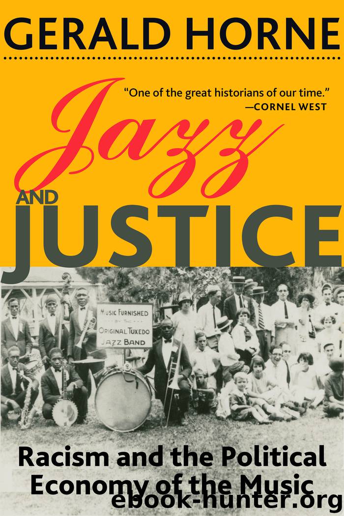 Jazz and Justice by Gerald Horne;