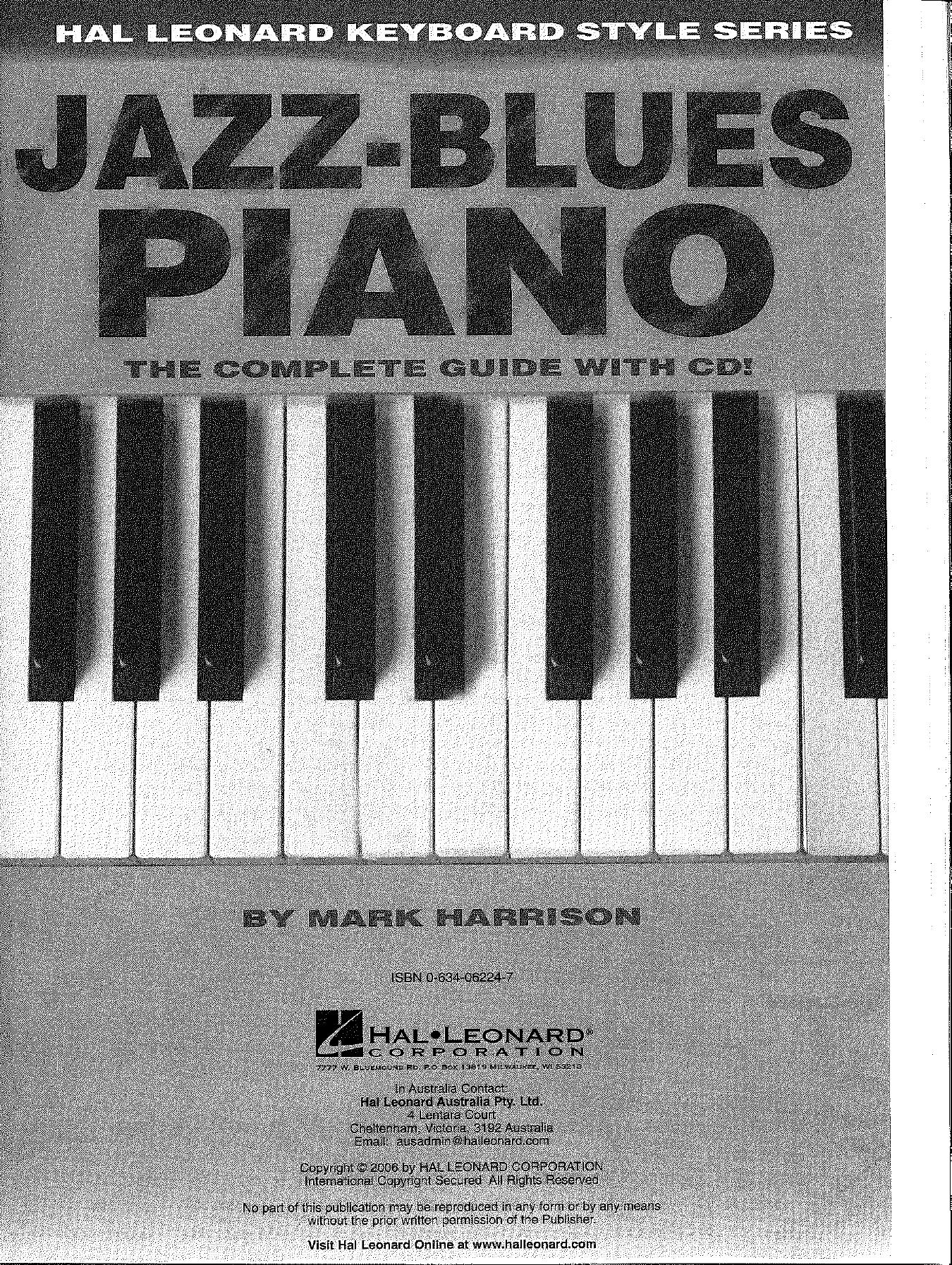 Jazz-Blues Piano: The Complete Guide with CD! Hal Leonard Keyboard Style Series by Mark Harrison