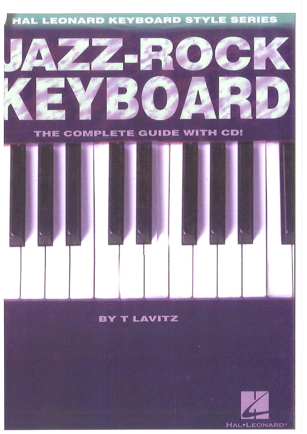 Jazz-Rock Keyboard: The Complete Guide with CD! (Hal Leonard Keyboard Style) by T Lavitz