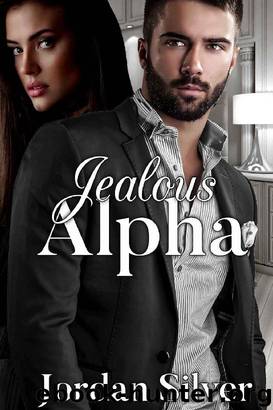 Jealous Alpha by Jordan Silver