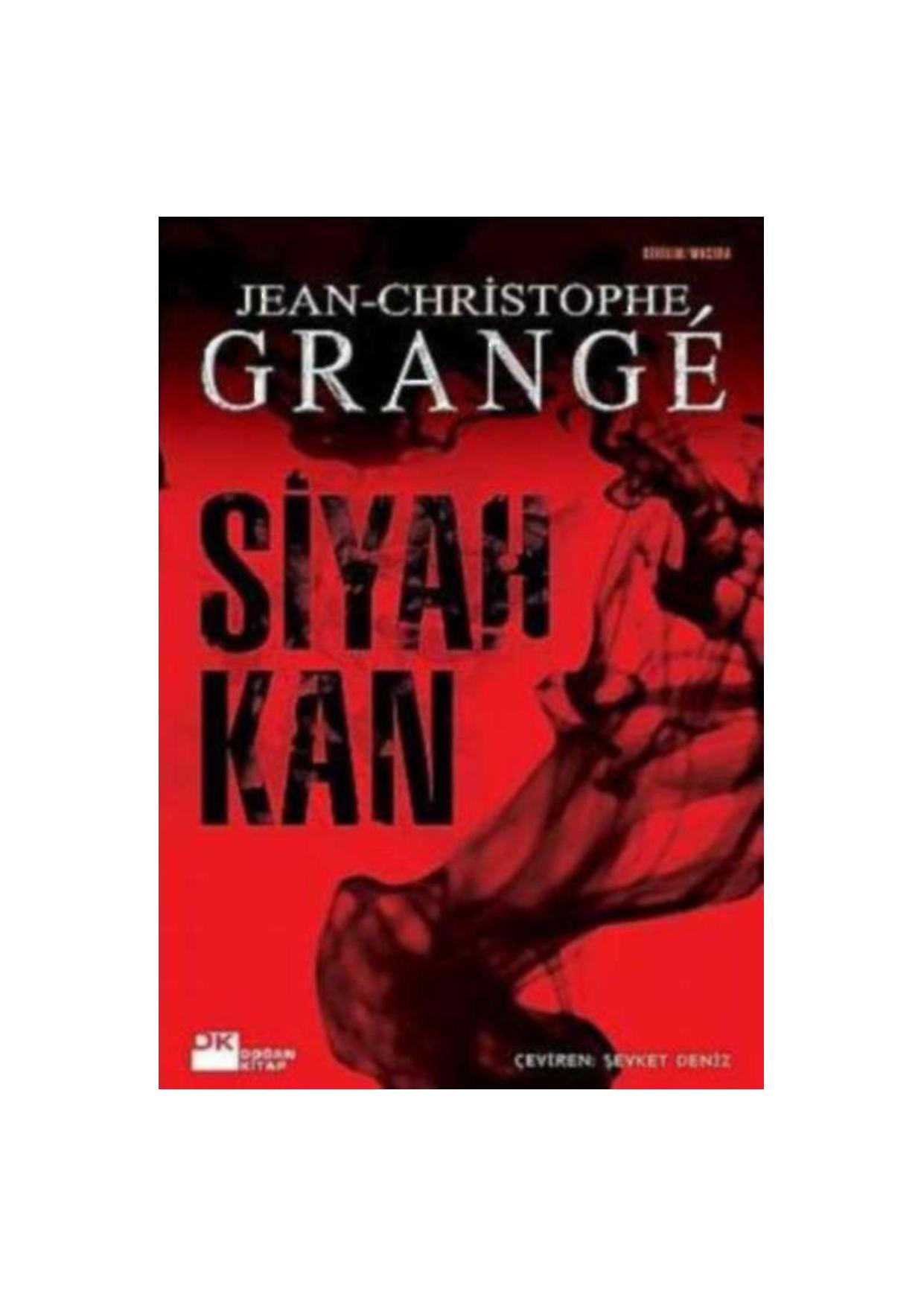 Jean Christophe Grange by Siyah Kan
