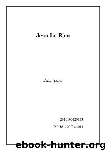 Jean Le Bleu by Jean Giono
