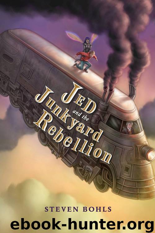 Jed and the Junkyard Rebellion by Steven Bohls