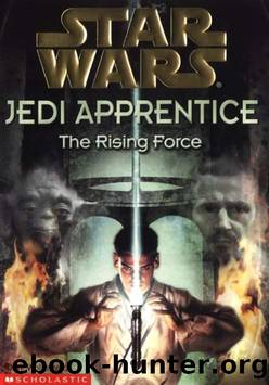 Jedi Apprentice - 01 - The Rising Force by Star Wars