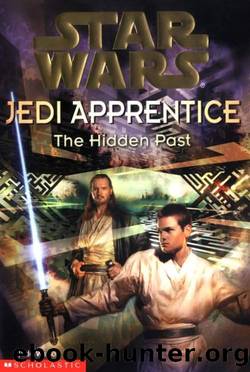 Jedi Apprentice - 03 - The Hidden Past by Star Wars
