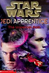 Jedi Apprentice 06: The Uncertain Path by Jude Watson