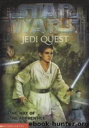 Jedi Quest 01: The Way of the Apprentice by Jude Watson