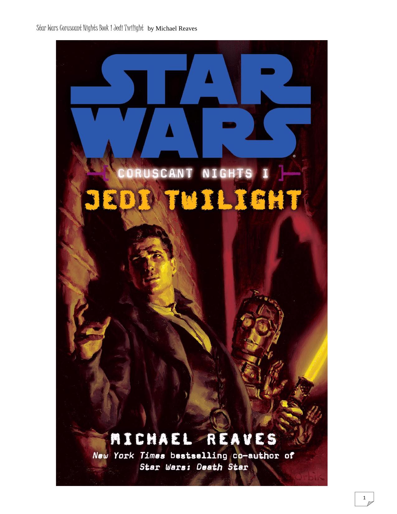 Jedi Twilight (Star Wars: Coruscant Nights I) by Michael Reaves