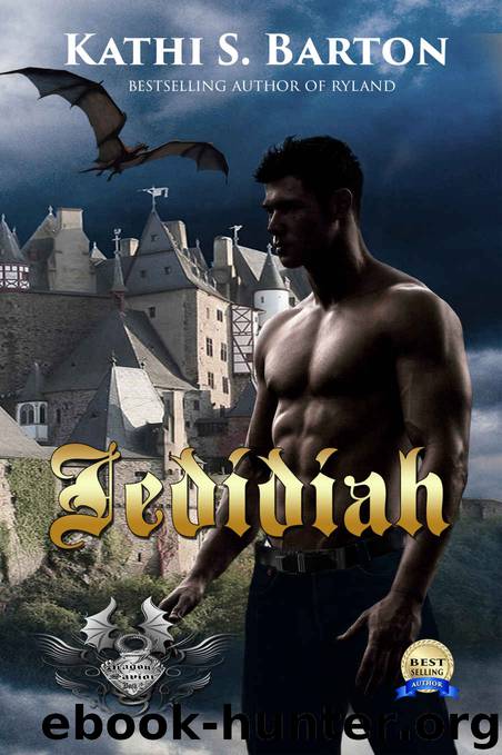 Jedidiah: Dragon’s Savior – Ménage Erotic Fantasy (Dragon's Savior Book 2) by Kathi S. Barton