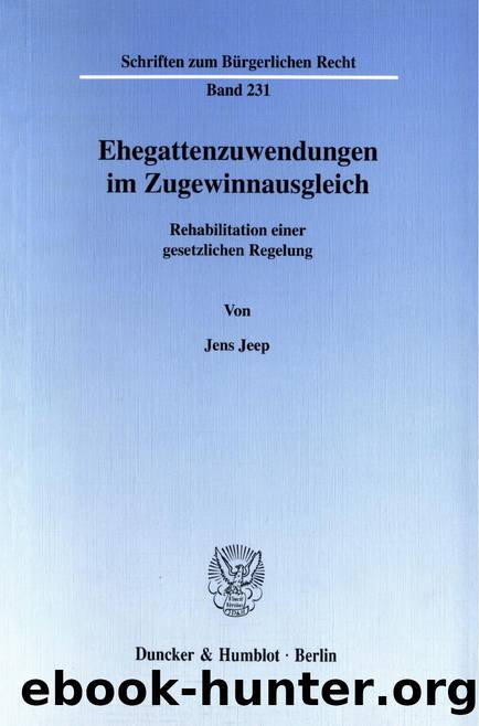 Jeep by Ehegattenzuwendungen im Zugewinnausgleich (9783428499465)