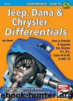 Jeep, Dana & Chrysler Differentials by Larry Shepard