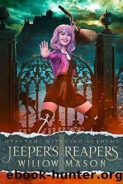Jeepers Reapers (Åtautahi Witching Academy Book 1) by Willow Mason