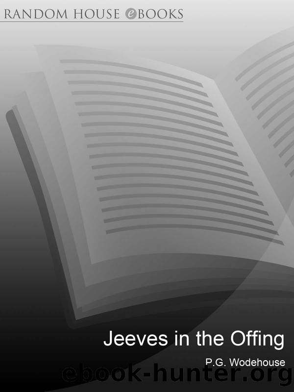 Jeeves in the Offing by P G Wodehouse
