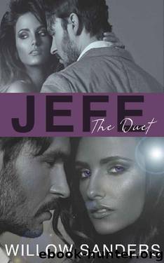 Jefe the Duet: I Will Always Find You & Found, Jefe Cartel Books 1 & 2 by Willow Sanders