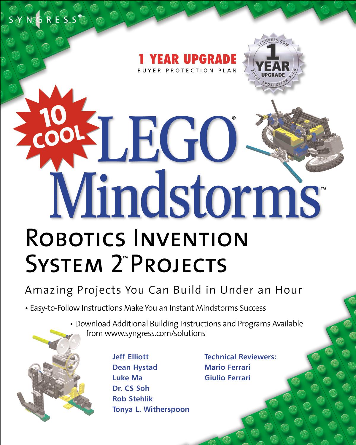 Jeff Elliott, Dean Hystad, Luke Ma, C. S. Soh, Rob Stehlik, Tonya L. Witherspoon-10 Cool LEGO Mindstorms Robotics Invention System 2 Projects Amazing Projects You Can by Unknown