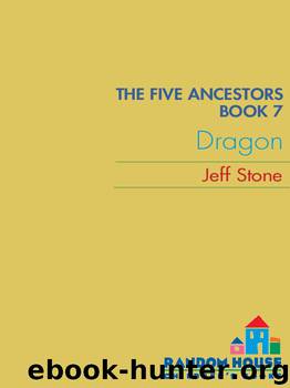 Jeff Stone by Five Ancestors 07 - Dragon (v5)