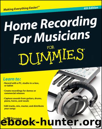 Jeff Strong by Home Recording For Musicians For Dummies