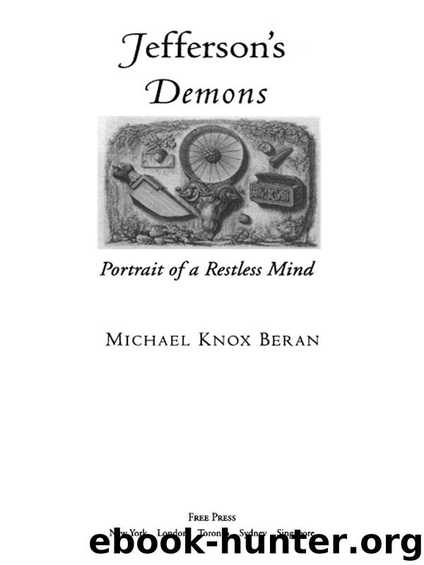 Jefferson's Demons by Michael Knox Beran