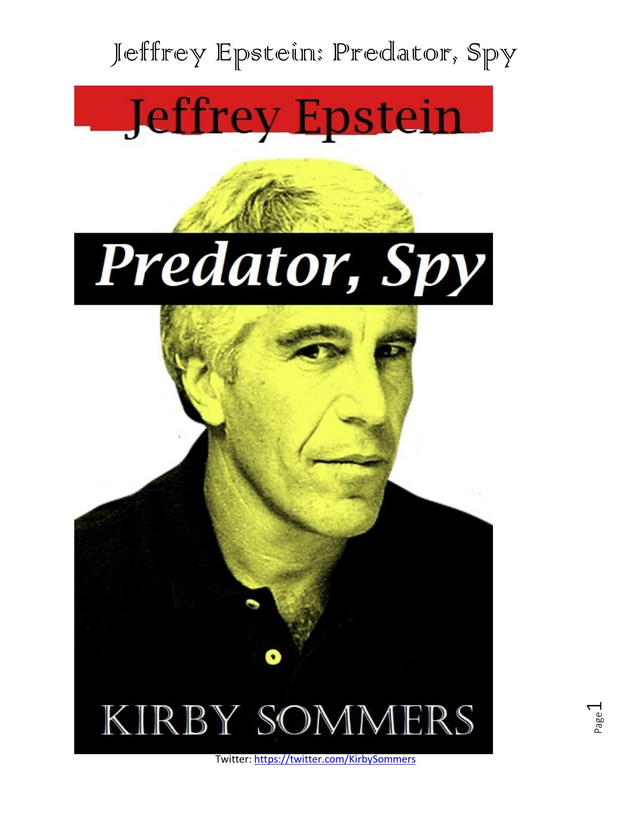 Jeffrey Epstein Predator Spy by Kirby Sommers