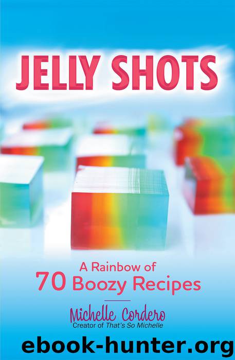 Jelly Shots by Michelle Cordero