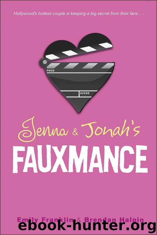 Jenna & Jonah's Fauxmance by Franklin Emily & Halpin Brendan