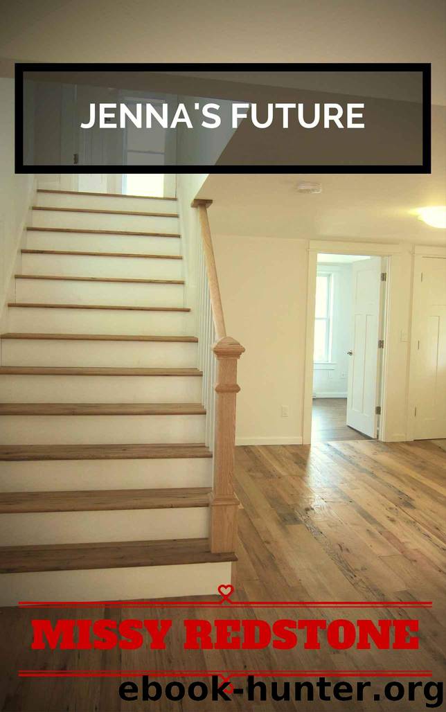 Jenna's Future (Dr. Jenna Harper Series Book 3) by Redstone Missy