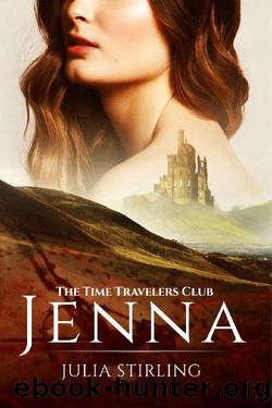 Jenna: The Time Travelers Club 1 by Julia Stirling
