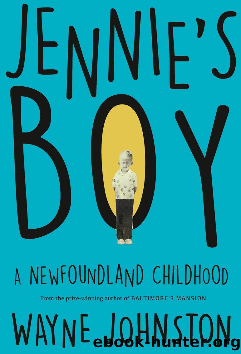 Jennie's Boy by Wayne Johnston