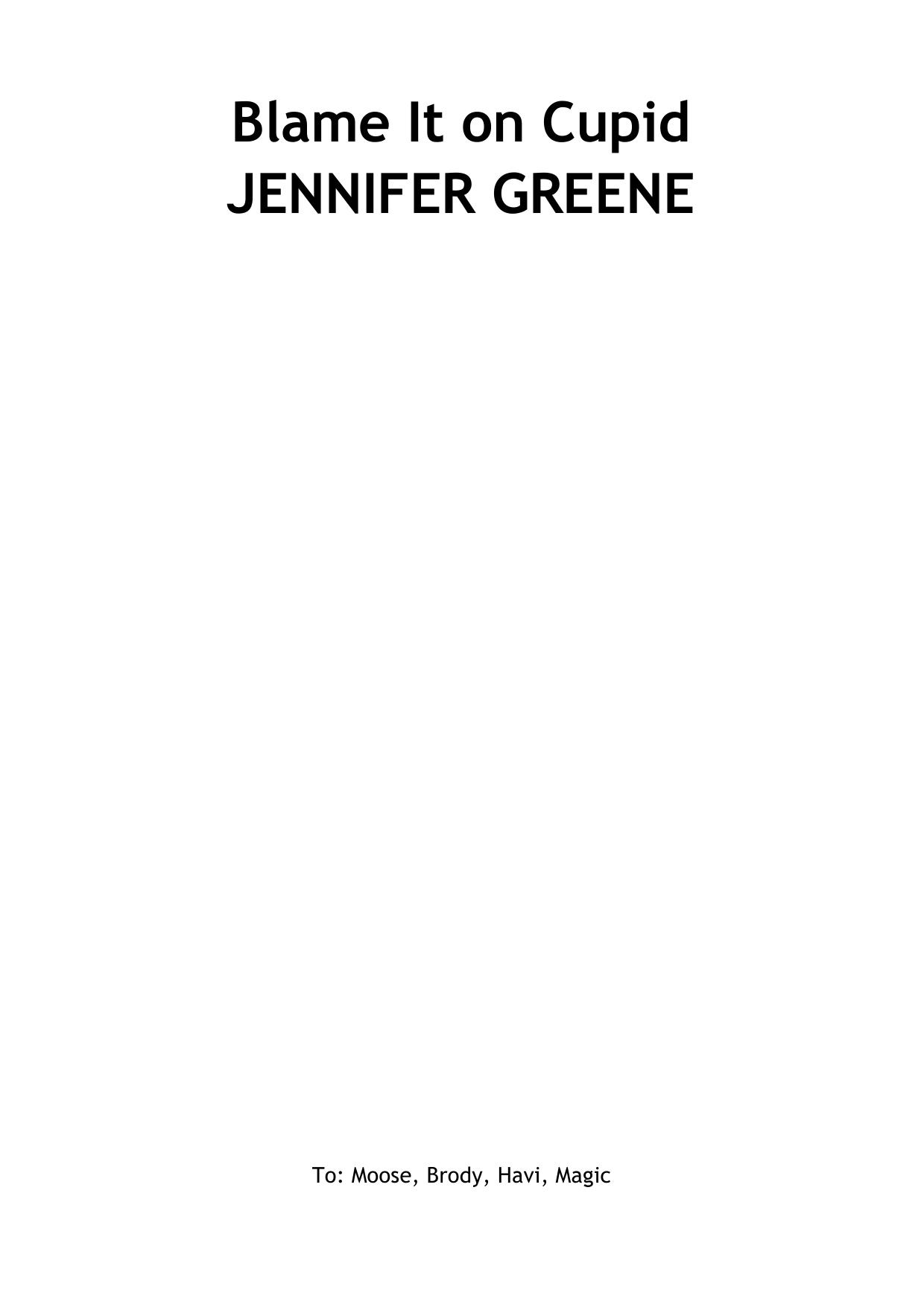 Jennifer Greene by Blame It On Cupid