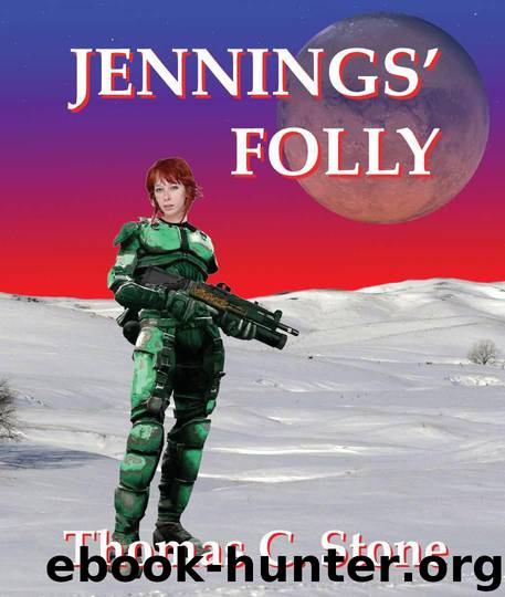 Jennings' Folly by Stone Thomas C