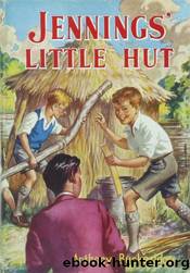 Jennings' Little Hut by Anthony Buckeridge