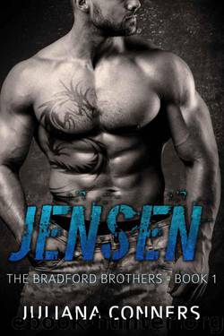 Jensen:: A Military Bad Boy Romance (The Bradford Brothers Book 1) by Conners Juliana