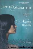 Jephte's Daughter by Naomi Ragen