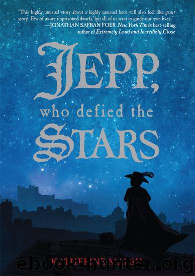 Jepp, Who Defied the Stars by Katherine Marsh