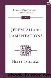 Jeremiah & Lamentations (TOTC) by Hetty Lalleman