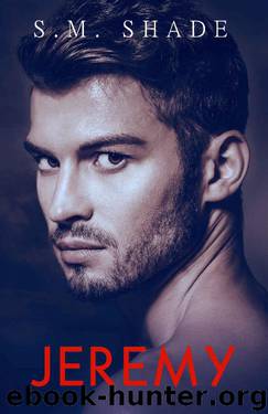 Jeremy (In Safe Hands Book 5) by S.M. Shade