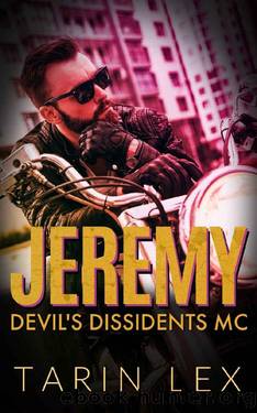 Jeremy: A Lite MC Instalove Age-Gap Romance (Devil's Dissidents MC Book 4) by Tarin Lex
