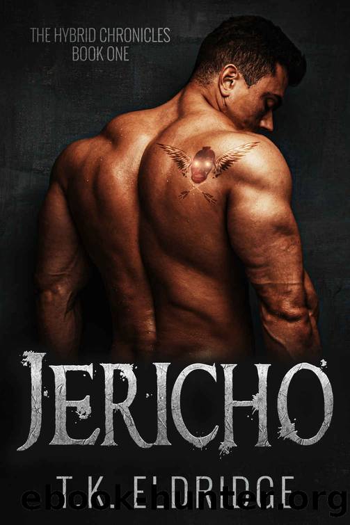 Jericho (The Hybrid Chronicles Book 1) by T.K. Eldridge