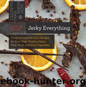 Jerky Everything by Pamela Braun