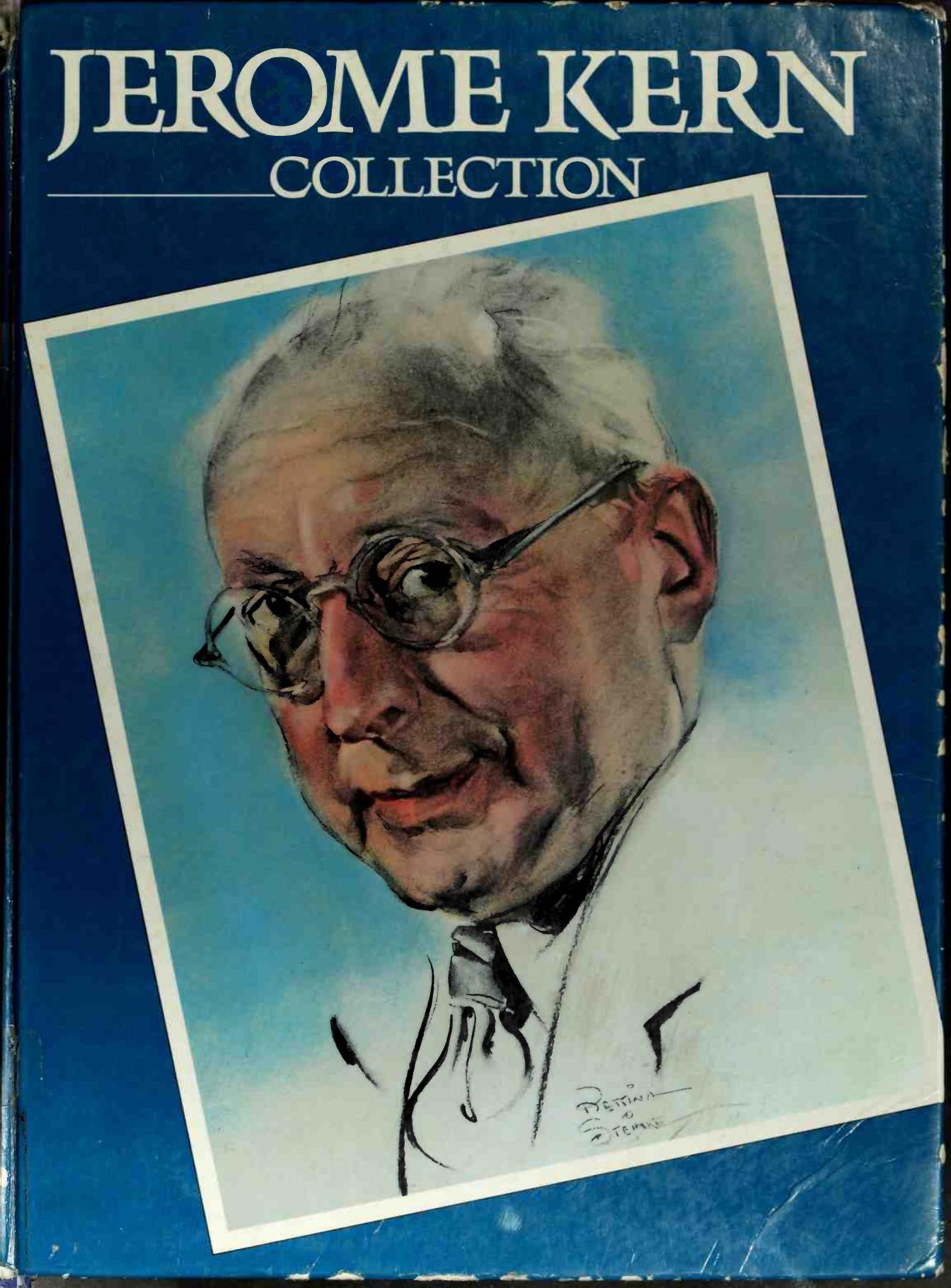 Jerome Kern collection by Kern Jerome 1885-1945