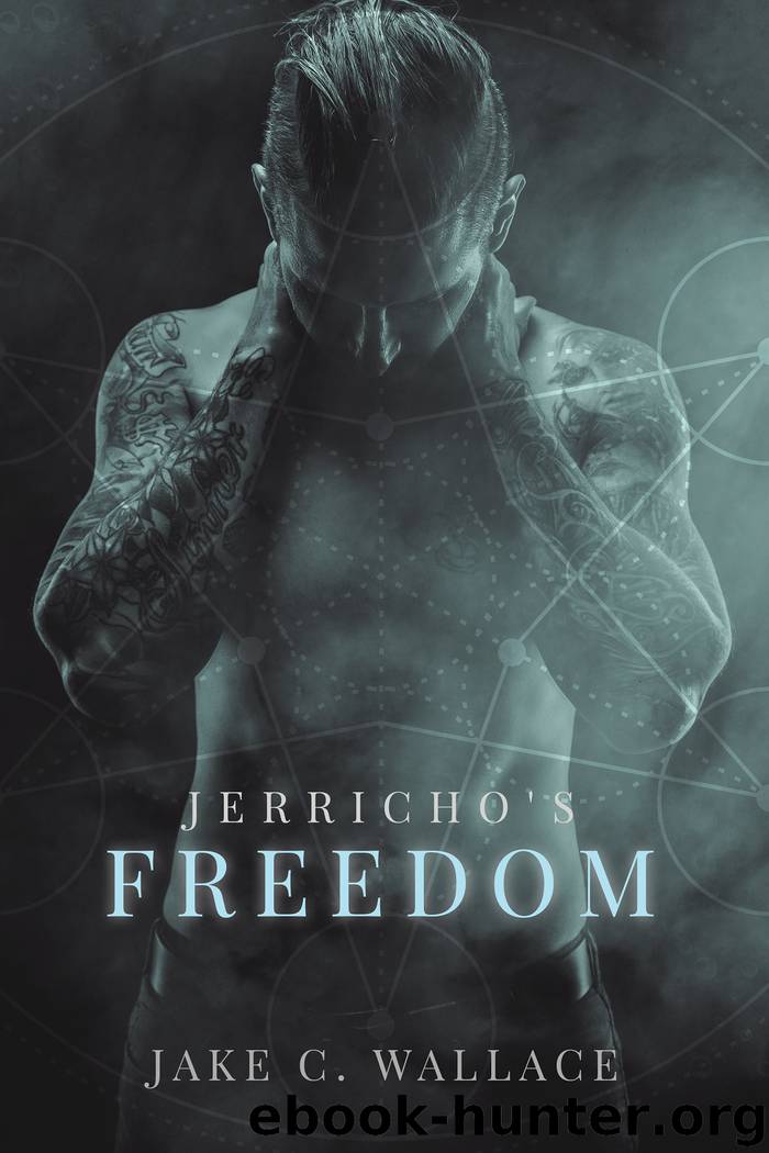 Jerricho's Freedom by Jake C. Wallace